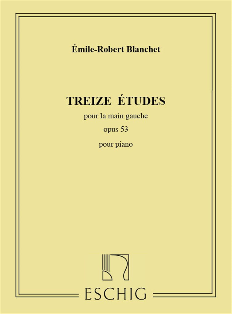 Treize Etudes, Opus 53 - Pour Piano